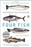 Four Fish: The Future of the Last Wild Food
