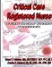 Critical Care Registered Nurse, CCRN Review Course textbook