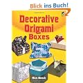 Decorative Origami Boxes Decorative Origami Boxes (Dover Origami Papercraft)