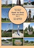 Kunst im Kreis, Baden-Württemberg, Band 3:  Kreis Ludwigsburg,  Rems-Murr-Kreis