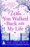 When you walked back into my life