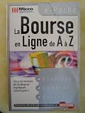 La Bourse en ligne de A � Z