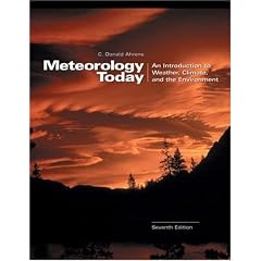 Meteorology Today: An Introduction to Weather, Climate, and the Environment (with InfoTrac and Blue Skies CD-ROM)