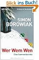 Wer Wem Wen: Eine Sommerbeichte