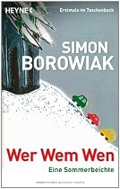 Wer Wem Wen: Eine Sommerbeichte