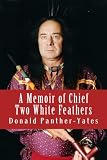 A Memoir of Chief Two White Feathers (Cherokee Chapbooks)
