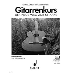Gitarrenkurs, Der neue Weg zur Gitarre, Ohne Noten zum Selbstunterricht