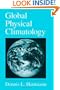 Global Physical Climatology, Volume 56 (International Geophysics)