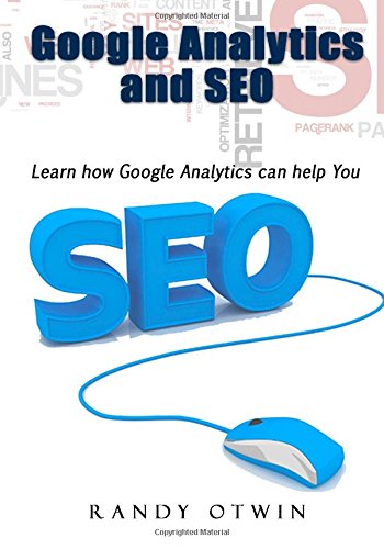 Google Analytics and SEO: Learn how Google Analytics can help You