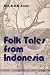 Folk Tales of Indonesia