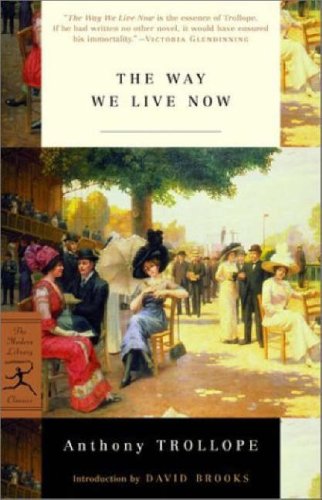 The Way We Live Now (Modern Library Classics)
