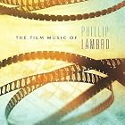 The Film Music of Phillip Lambro by  Joe Pass, Phillip Lambro, Phillip Lambro, Emil Richards, and Thomas Stevens 