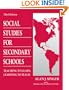 Social Studies for Secondary Schools: Teaching to Learn, Learning to Teach