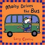 Maisy Drives the Bus (Maisy Books)