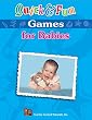 Quick & Fun Games for Babies