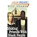 Making Friends With Black People