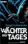 W�chter des Tages: Roman