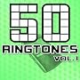 50 Ringtones Vol. 1 - 50 Top Ring Tones For Your Mobile Phone