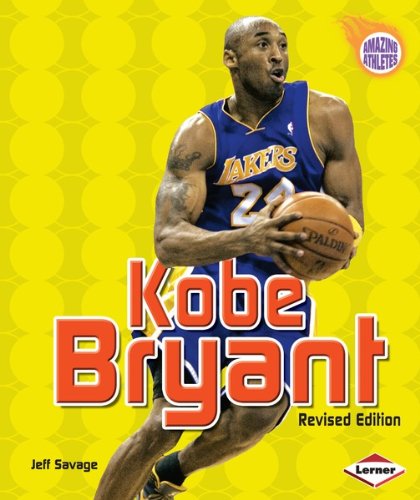 Kobe Bryant (Revised Edition) (Amazing Athletes)