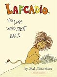 Lafcadio: The Lion Who Shot Back (Pushkin Children's Collection)