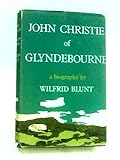 John Christie of Glyndebourne