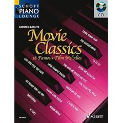 Schott Piano Lounge: MOVIE CLASSICS (+CD) mit Bleistift -- 18 bekannte Filmmelodien u.a. aus DER DRITTE MANN und DR. SCHIWAGO in klangvollen, mittelschweren Arrangements f�r Klavier von Carsten Gerlitz (Noten / sheet music)
