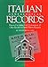 Italian Genealogical Records: How to Use Italian Civil, Ecclesiastical & Other Records in Family History Research (Italian Edition)