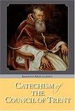 Catechism of the Council of Trent (Saint Benedict Press Classics)