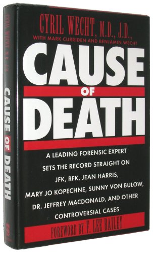cause of death a leading forensic expert sets the record straight