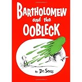 bartholomew and the oobleck caldecott honor book classic seuss