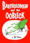 Bartholomew and the Oobleck: (Caldeco...