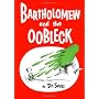 Bartholomew and the Oobleck: (Caldecott Honor Book&hellip by Dr. Seuss