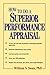How to Do a Superior Performance Appraisal