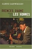Revue Buchet-Chastel  / Princes parmi les hommes : Voyage chez les musiciens tsiganes