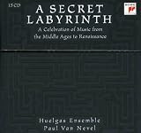 A Secret Labyrinth: A Celebration of Music from the Middle Ages to the Renaissance