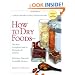 How to Dry Foods