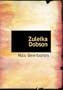 Zuleika Dobson (Large Print Edition)