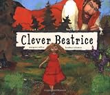 Buy : Clever Beatrice: An Upper Peninsula Conte
