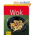 Wok (GU K�chenratgeber Relaunch 2006)