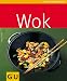 Produkt-Bild: Wok (GU K&uuml;chenratgeber Relaunch 2006)