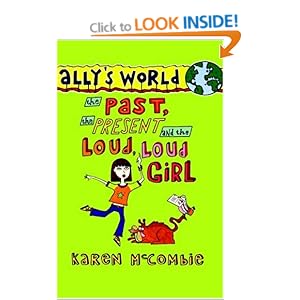 The Past, the Present and the Loud, Loud Girl (Ally's World)
