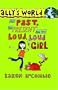 Ally's World: The Past, the Present and the Loud, Loud Girl