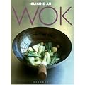 Cuisine au Wok