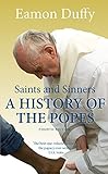 Saints & sinners : a history of the Popes