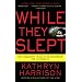 While They Slept: An Inquiry into the Murder of a Family