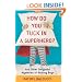 How Do You Tuck In a Superhero?: And Other Delightful Mysteries of Raising Boys (Spire Books)