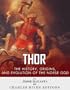 Thor: The Origins, History and Evolution of the Norse God