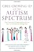 Girls Growing Up on the Autism Spectrum: What Parents and Professionals Should Know About the Pre-teen and Teenage Years