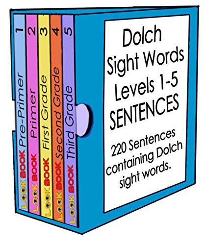 Dolch Sight Words Sentences Set: Levels 1 - 5 Sight Word Sentences (LOOK BOOK Dolch Sight Word Series)
