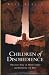 Search : Children of Disobedience: The Love Story of Martin Luther and Katharina of Bora